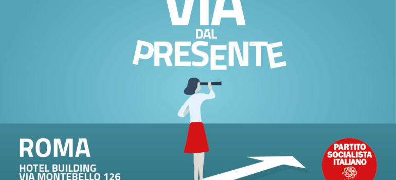 Domani 7 luglio a Roma convention ‘Via dal Presente’